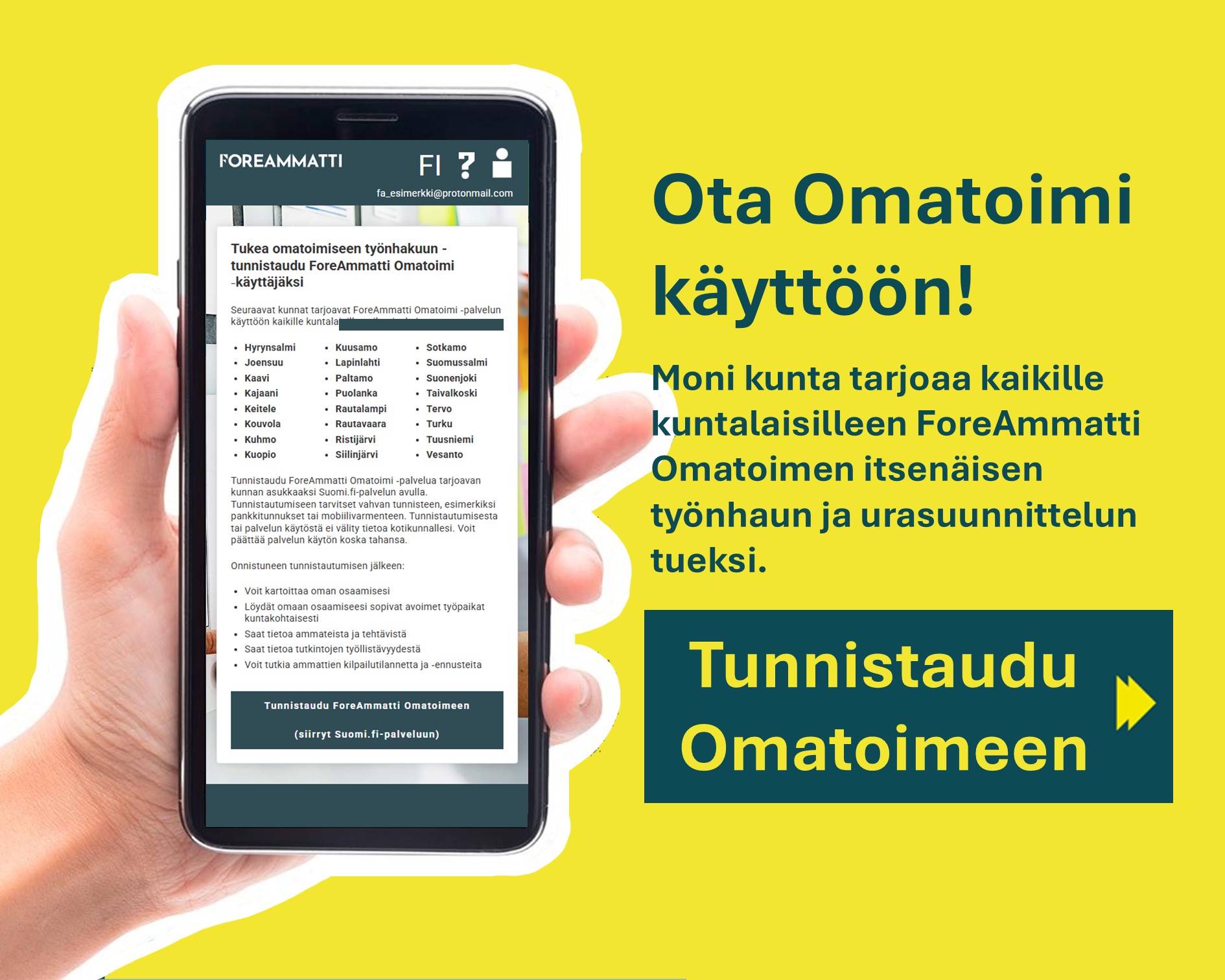 Vasen käsi pitää älypuhelinta, jossa näkyy ForeAmmatin Omatoimisisältöä. Käden veressä tekstikehote: Ota Omatoimi käyttöön